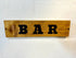 Rustic Antique Pine Bar Plaque